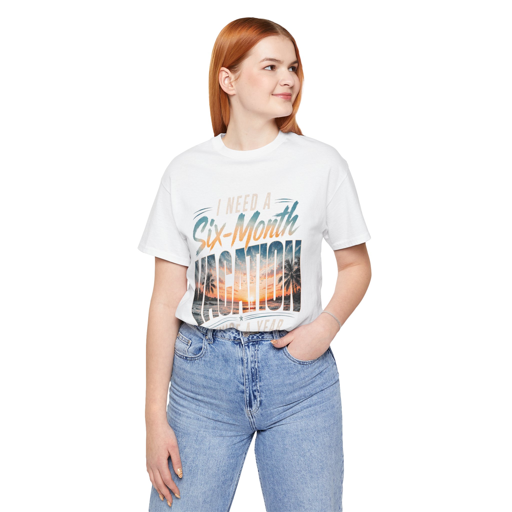 i need a six month vacation twice a year funny travel shirt i need a six month vacation twice a year funny travel shirt