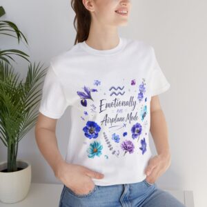 aquarius zodiac shirt – emotionally on airplane mode
