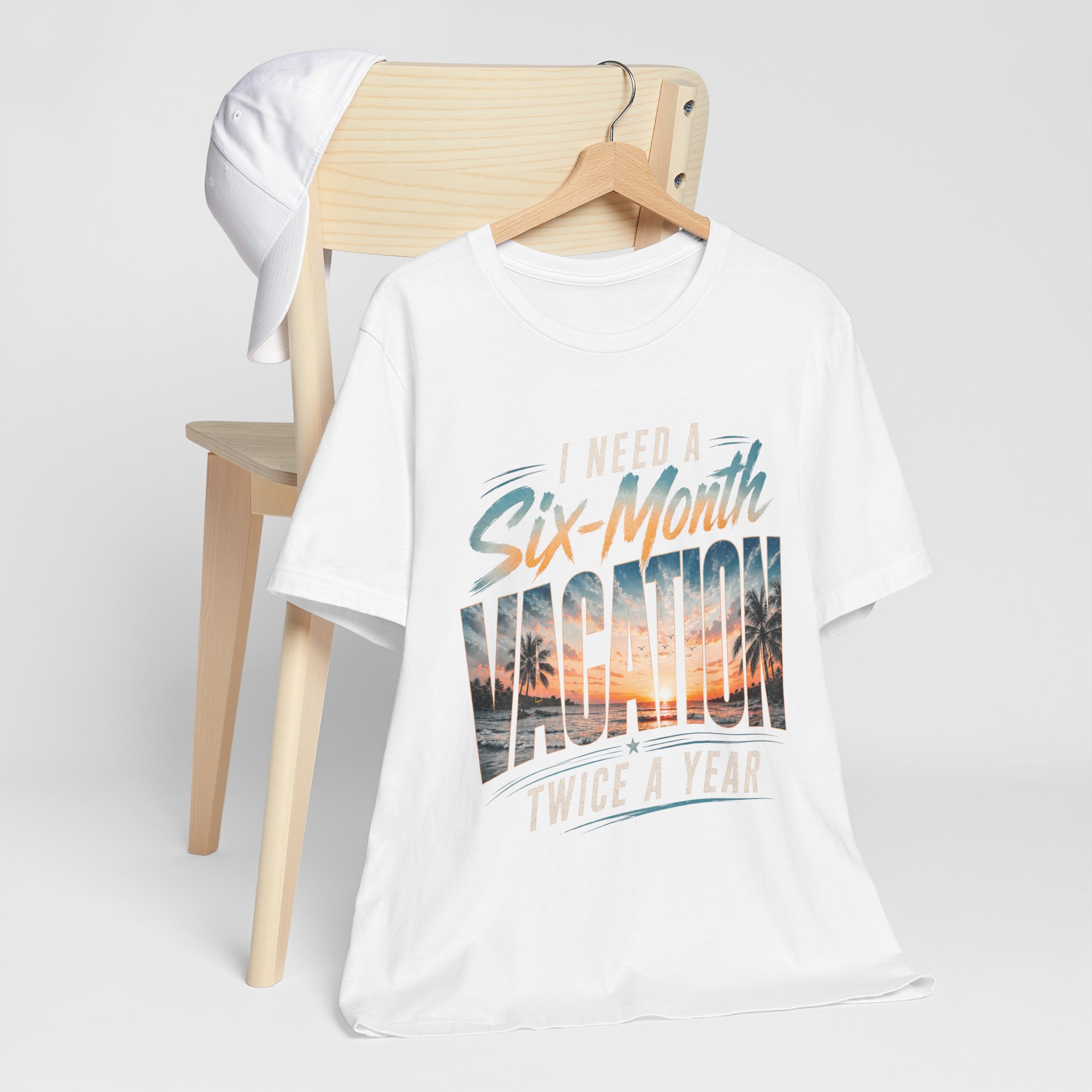 i need a six month vacation twice a year funny travel shirt i need a six month vacation twice a year funny travel shirt