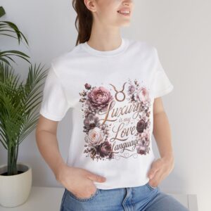 taurus zodiac shirt – luxury is my love language