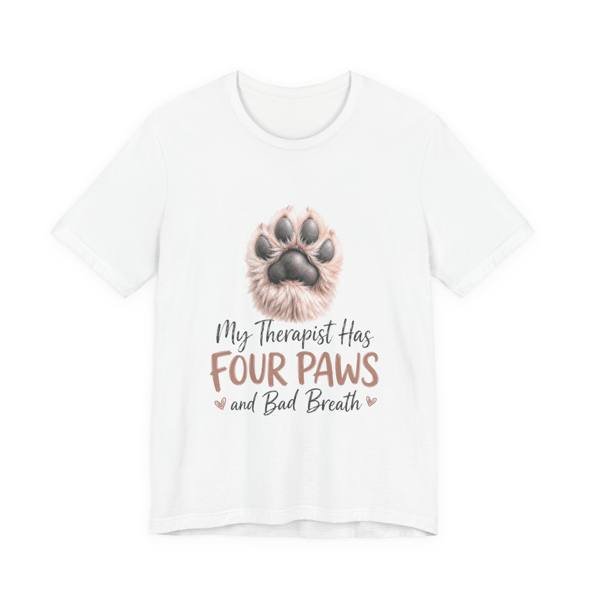 my therapist has four paws and bad breath dog lover t shirt my therapist has four paws and bad breath dog lover t shirt