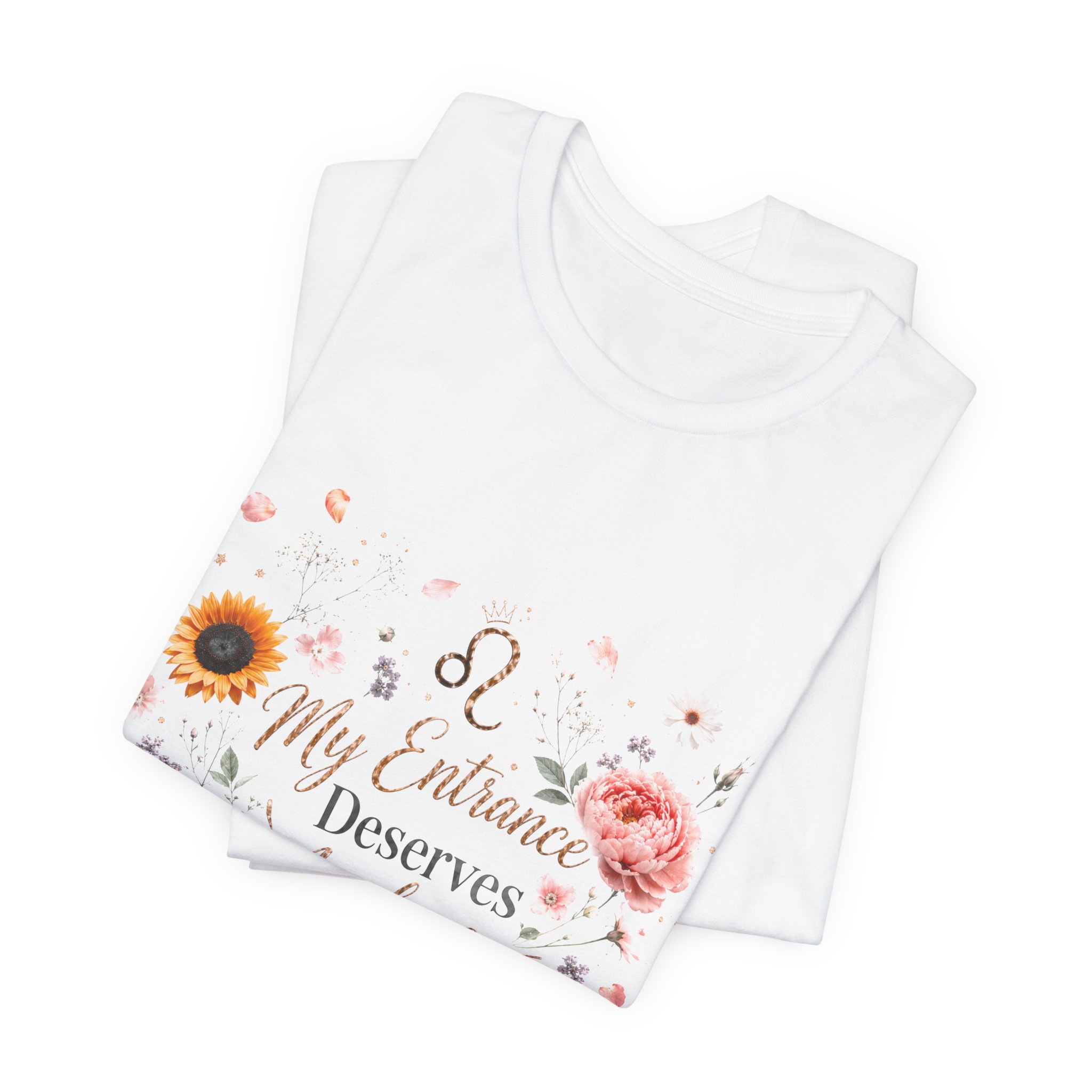 leo zodiac shirt – my entrance deserves applause leo zodiac shirt – my entrance deserves applause