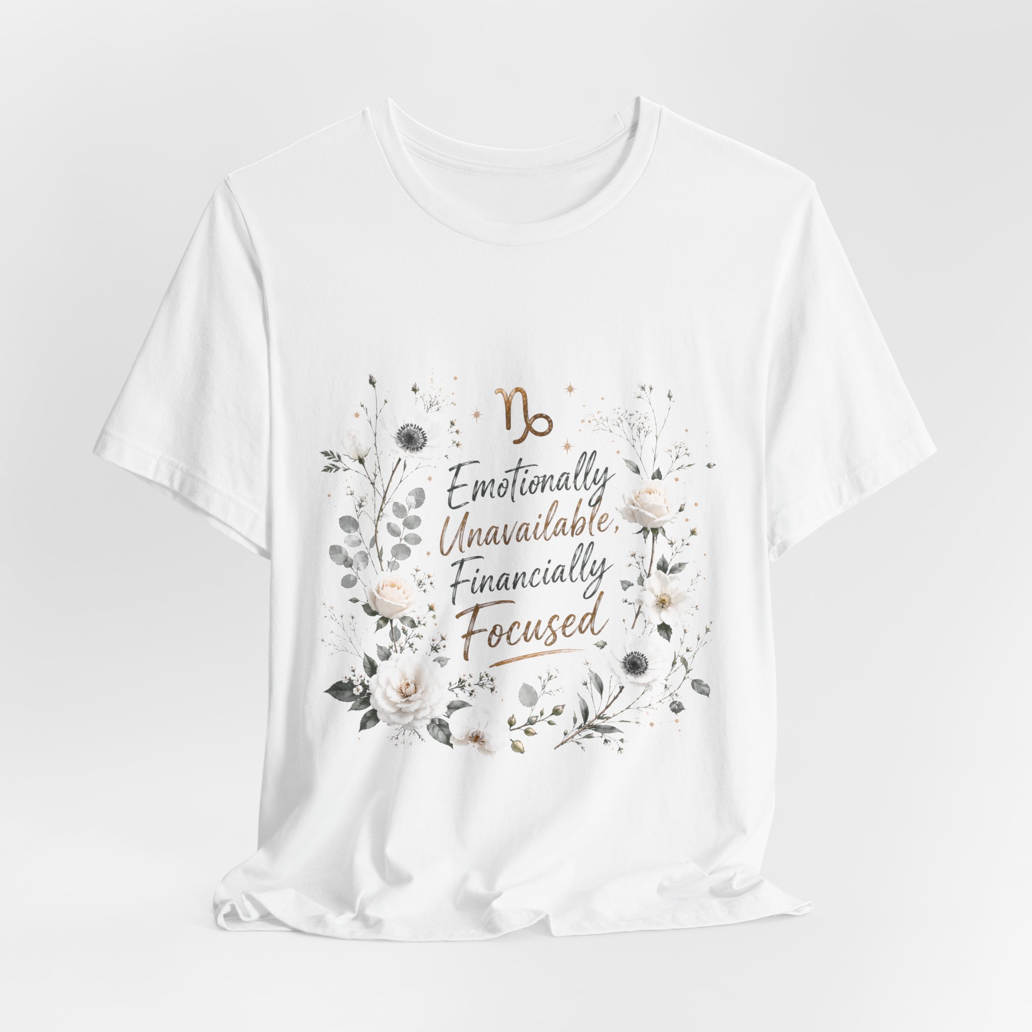 capricorn zodiac shirt – emotionally unavailable, financially focused capricorn zodiac shirt – emotionally unavailable, financially focused