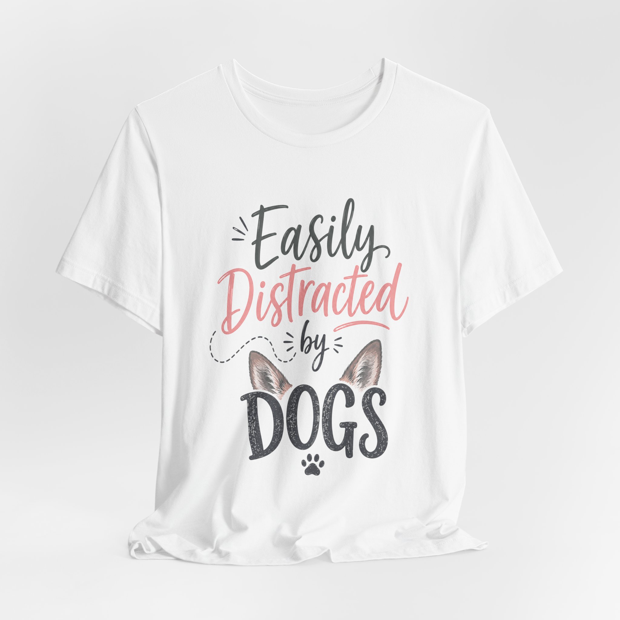 easily distracted by dogs funny dog lover t shirt easily distracted by dogs funny dog lover t shirt