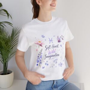 pisces zodiac shirt – soft heart, wild imagination